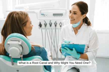 What is a Root Canal and Why Might You Need One