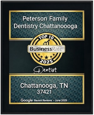 PETERSON FAMILY DENTISTRY BUSINESSRATE TOP CHATTANOOGA DENTIST