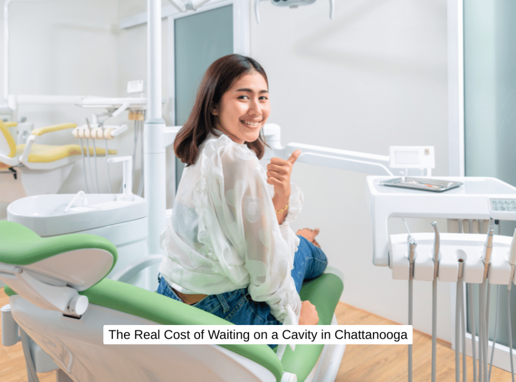 The Real Cost of Waiting on a Cavity in Chattanooga
